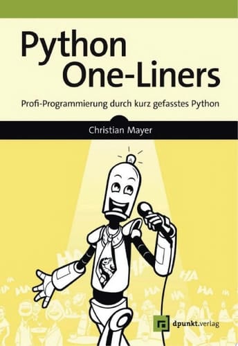 Python One-Liners Profi-Programmierung durch kurz gefasstes Python