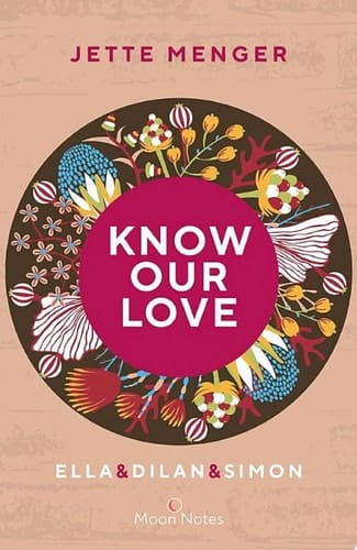 Know Us 3. Know our love. Ella & Dilan & Simon Queere Dreiecksgeschichte voll intensiver Gefühle