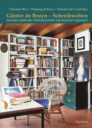 Günter de Bruyn--Schreibwelten zwischen märkischer Kulturgeschichte und deutscher Gegenwart
