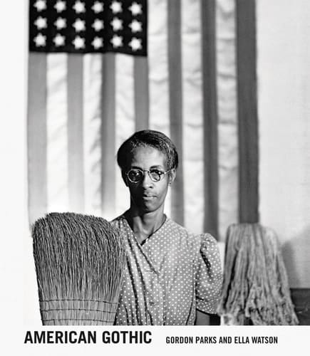 American Gothic Gordon Parks and Ella Watson