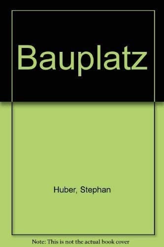 Stephan Huber Bauplatz : Kunsthalle Mannheim, 26.11.94-5.2.95