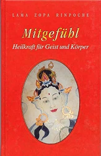 Mitgefühl Heilkraft für Geist und Körper