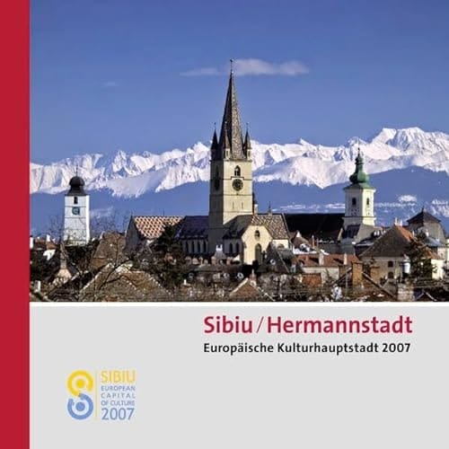 Sibiu Europäische Kulturhauptstadt 2007