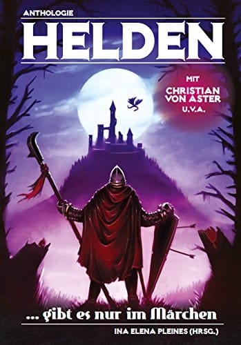 Helden gibt es nur im Märchen