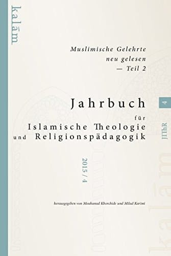 Muslimische Gelehrte neu gelesen ǂTeil ǂ2