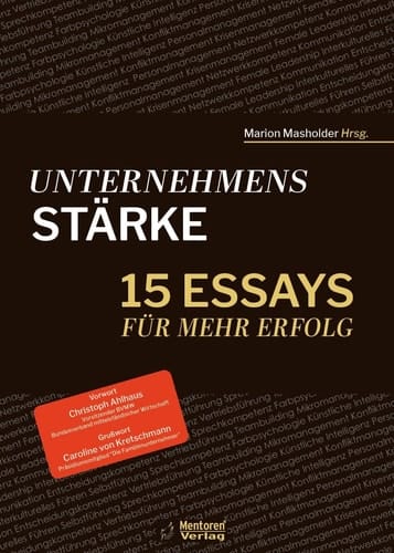 Unternehmensstärke 15 Essays für mehr Erfolg