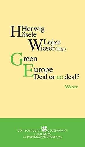 Green Europe. Deal or no deal?