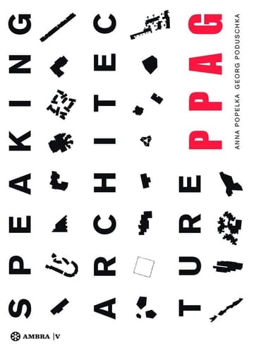 Speaking architecture PPAG phenomenology
