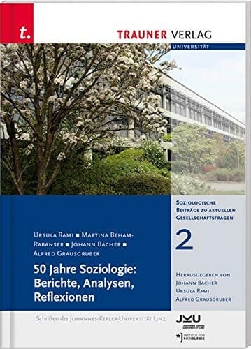 50 Jahre Soziologie: Berichte, Analysen, Reflexionen