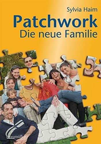 Patchwork die neue Familie