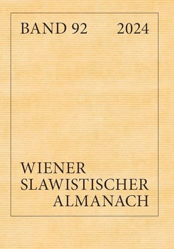 Wiener Slawistischer Almanach Band 92/2024