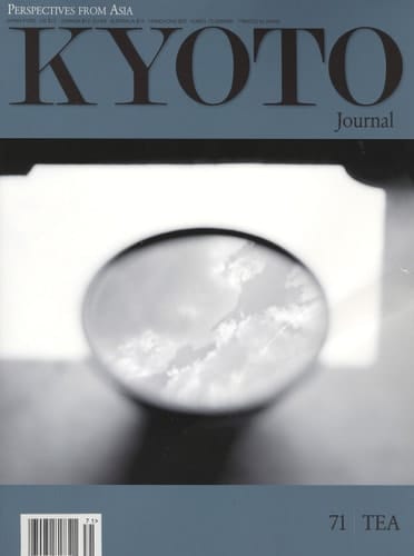 Kyoto Journal. No. 71: Tea