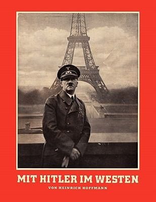 Mit Hitler Im Westen Or With Hitler In The West