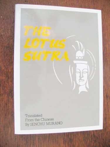 The Lotus Sutra, The Sutra of the Lotus Flower of the Wonderful Dharma