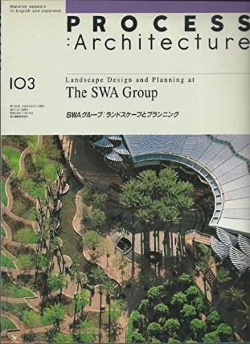 Landscape Design and Planning at the SWA Group