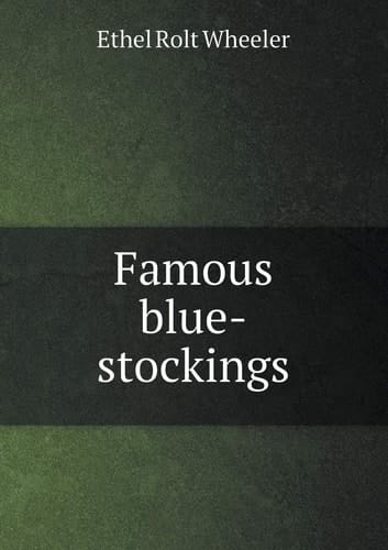 Famous blue-stockings