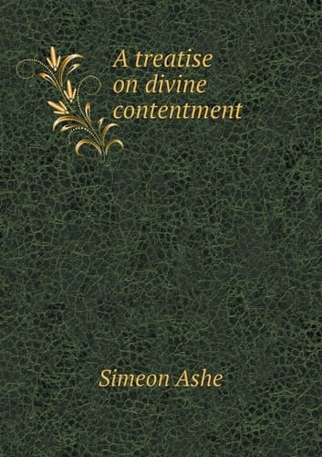 A treatise on divine contentment