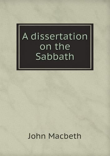 A dissertation on the Sabbath