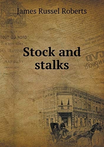 Stock and stalks