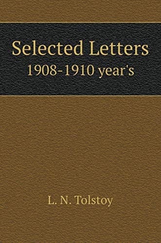 Selected Letters. 1908-1910 gg (Russian Edition)
