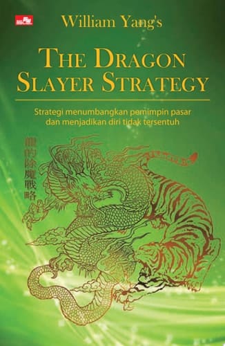 The Dragon Slayer Strategy