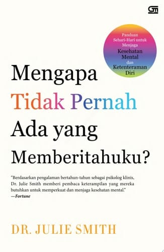 Mengapa Tidak Pernah Ada yang Memberitahuku?