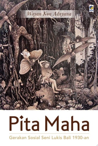 Pita Maha: Gerakan Seni Lukis Bali 1930-an