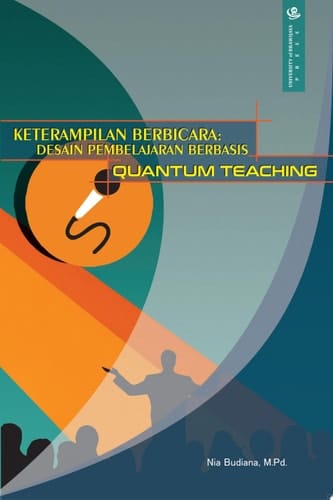 Keterampilan Berbicara Desain Pembelajaran Berbasis Quantum Teaching