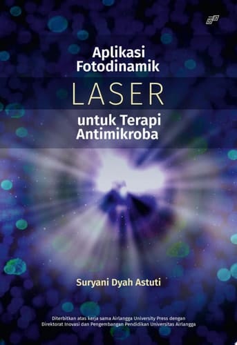 Aplikasi Fotodinamik Laser untuk Terapi Antimikroba