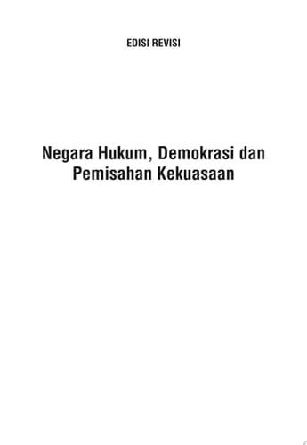 Negara Hukum, Demokrasi dan Pemisahan Kekuasaan