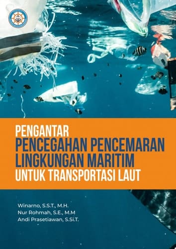 Pengantar Pencegahan Pencemaran Lingkungan Maritim untuk Transportasi Laut