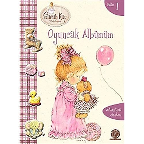 Oyuncak Albumum - Saray Kay Koleksiyon