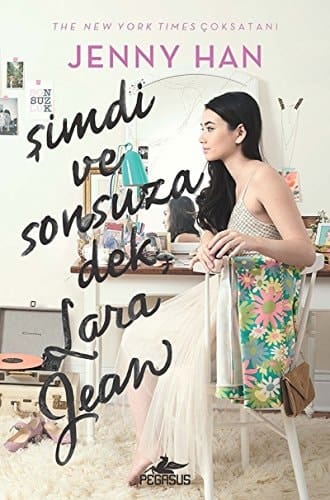 Simdi ve Sonsuza Dek Lara Jean Ciltli
