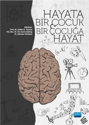 Hayata bir çocuk bir çocuğa hayat suça karışmanın erken yaşta önlenmesi