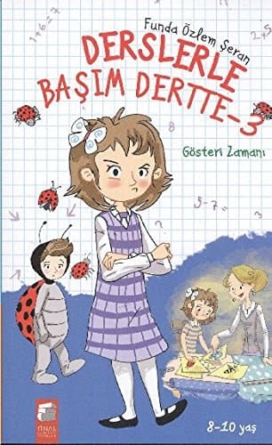 Derslerle Başım Dertte-3 "gösteri zamanı"