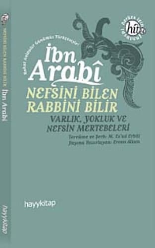 Nefsini Bilen Rabbini Bilir Varlik Yokluk ve Nefsin Mertebeleri