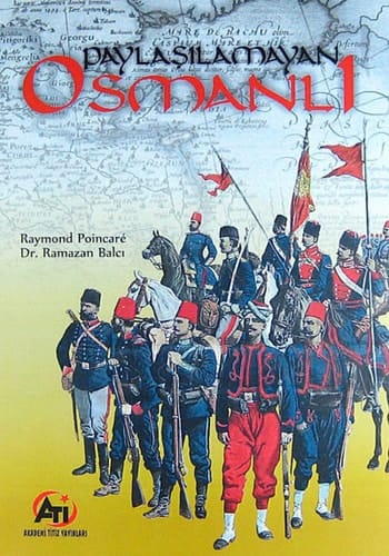 Paylaşılamayan Osmanlı (Balkanlar 1911-1914)