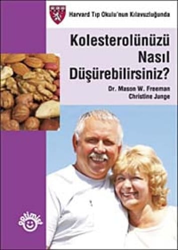 Kolestrolunuzu Nasil Dusurebilirsiniz?