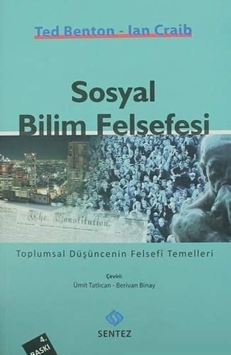 Sosyal bilim felsefesi Toplumsal düşüncenin felsefi temelleri