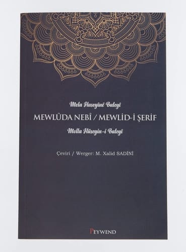 Mewlûda Nebî – Mewlid-i Serif