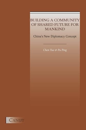 China's New Diplomacy Concept Building a Community of Shared Future for Mankind