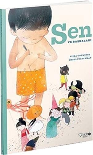 Sen ve Baskalari