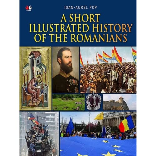 A Short Illustrated History of the Romanians