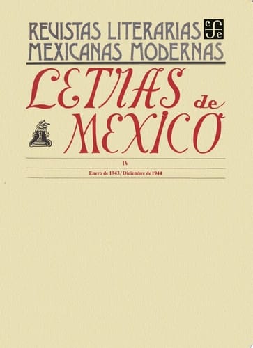 Letras de México IV, enero de 1943-diciembre de 1944