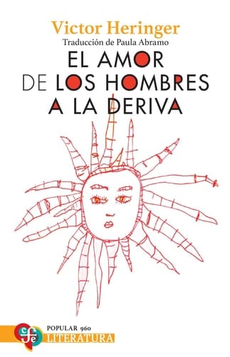 El amor de los hombres a la deriva