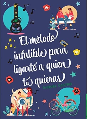 El método Infalible para ligarte a quien tú quieras