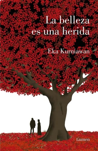 La belleza es una herida /Beauty Is a Wound