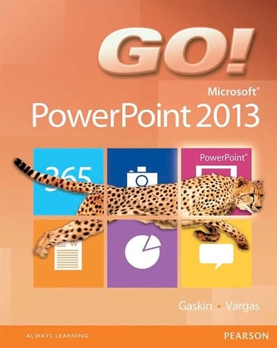 GO! MICROSIFT POWERPOINT 2013