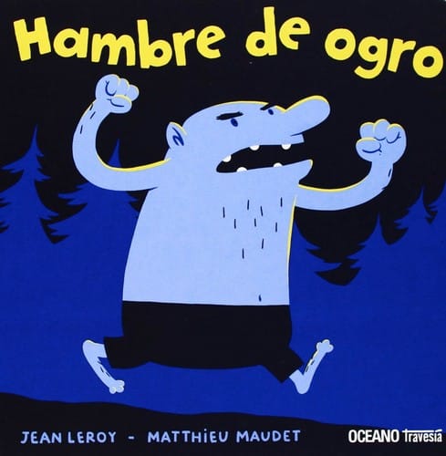 Hambre de ogro