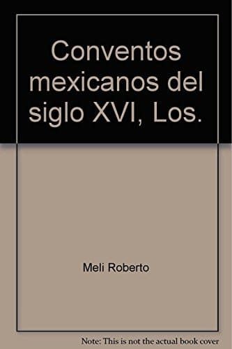 Los conventos mexicanos del siglo XVI construcción, ingeniería estructural y conservación